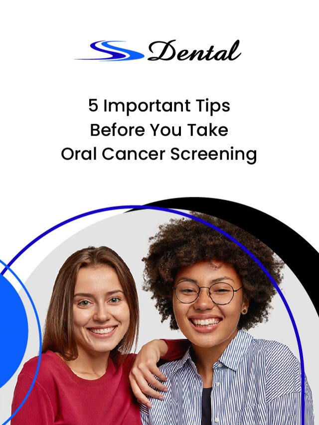 5 Important Tips Before You Take Oral Cancer Screening